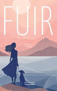 Fuir mais à quel prix ?