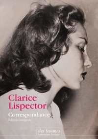 Clarice Lispector - Correspondance.