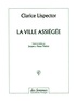 Clarice Lispector - La ville assiégée.