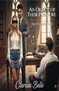 An Object of Their Pleasure