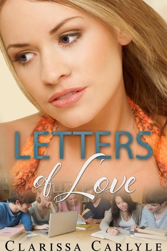  Clarissa Carlyle - Letters of Love - Lessons in Love, #2.