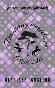 The Many Worlds of Clarissa