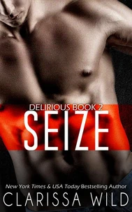 Seize (Delirious)