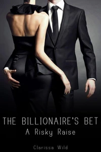 The Billionaire's Bet: A Risky Raise