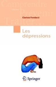 Clarisse Fondacci - Les dépressions.