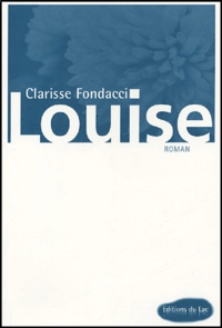 Clarisse Fondacci - Louise.