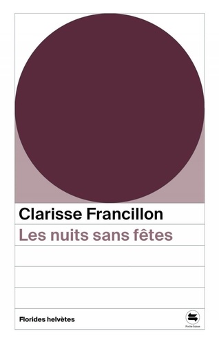 Clarisse Francillon - Les nuits sans fêtes.