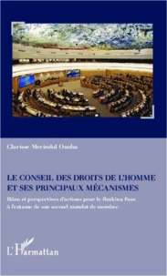 Le conseil des droits de l'homme et ses principaux mécanismes