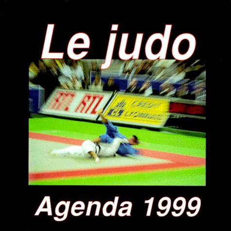 Clarisse Nénard - AGENDA 1999 LE JUDO.