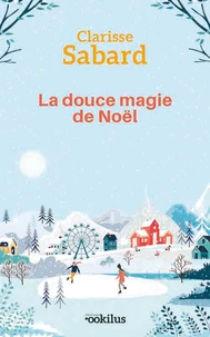 La douce magie de Noël