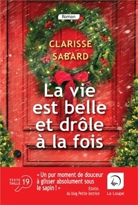 Clarisse Sabard - La vie est belle et drôle à la fois.