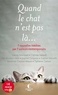 Clarisse Sabard et Sandrine Catalan-Massé - Quand le chat n'est pas là... - 7 nouvelles inédites par 7 auteurs contemporains.