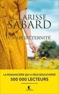 Clarisse Sabard - Un air d'éternité.