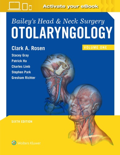 Clark A. Rosen - Bailey's Head and Neck Surgery - Otolaryngology - Pack en 2 volumes : Volumes 1 & 2.