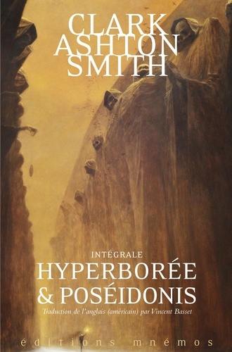 Intégrale Clark Ashton Smith Tome 2 Mondes premiers : Hyperborée & Poséidonis