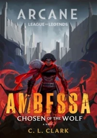 Ambessa: chosen of the wolf