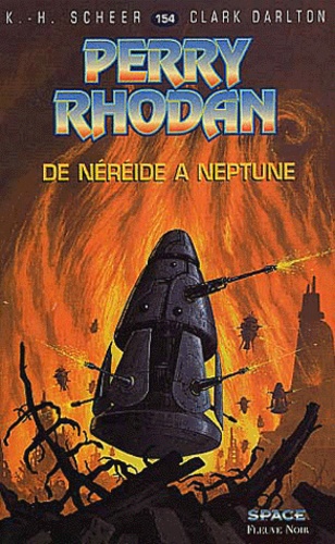 Clark Darlton et Karl-Herbert Scheer - De Nereide A Neptune.