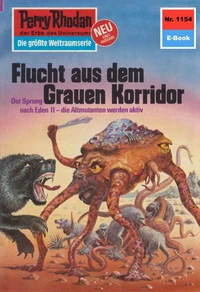 Perry Rhodan 1154: Flucht aus dem Grauen Korridor