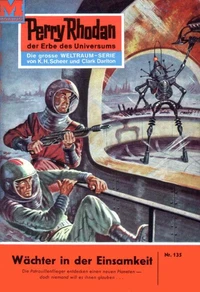 Perry Rhodan 135: Wächter in der Einsamkeit
