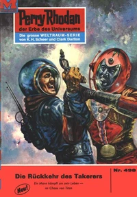 Perry Rhodan 498: Die Rückkehr des Takerers