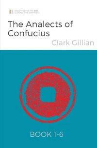 The Analects of Confucius