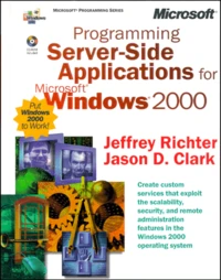 Programming Server-Side Applications For Microsoft Windows 2000. Cd-Rom Included