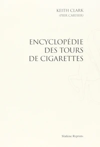 Encyclopédie des tours de cigarettes