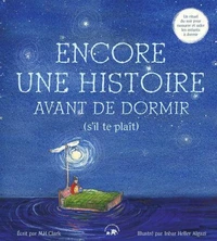 Encore une histoire avant de dormir (s'il te plaît)