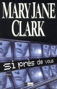 Si Pres De Vous
