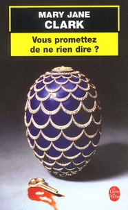 Vous Promettez De Ne Rien Dire ?