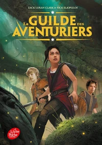La guilde des aventuriers Tome 1