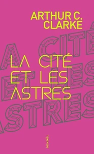 La cite et les astres