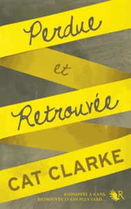 Perdue et Retrouvée