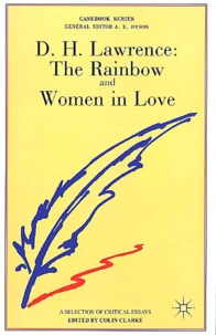 D.H. Lawrence: The Rainbow And Women In Love