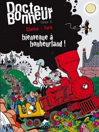 Bienvenue à Bonheurland !