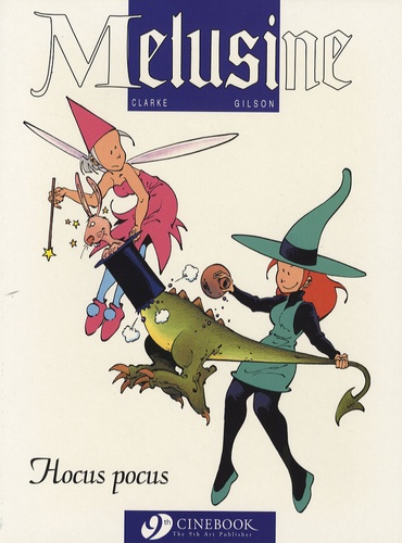  Clarke et François Gilson - Mélusine Tome 1 : Hocus pocus.