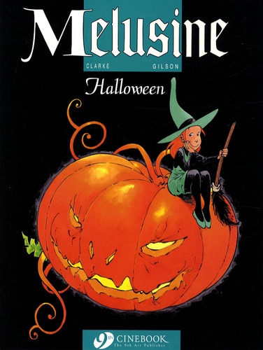  Clarke et François Gilson - Mélusine Tome 2 : Halloween - Edition en anglais.