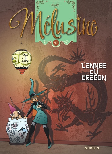 Mélusine Tome 25 L'année du dragon