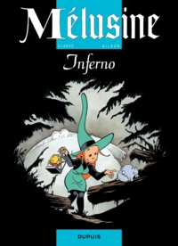  Clarke et François Gilson - Mélusine Tome 3 : Inferno.