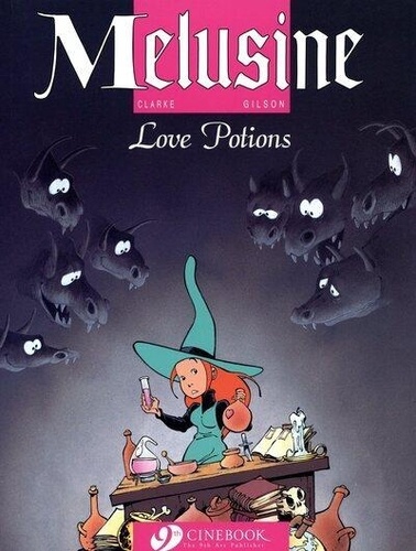  Clarke et François Gilson - Mélusine Tome 4 : Love Potions.