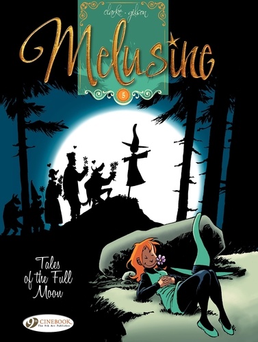 Mélusine Tome 5 Tales of the full moon