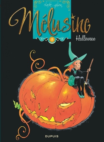 Mélusine Tome 8 Halloween