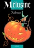  Clarke et François Gilson - Mélusine Tome 8 : Halloween.