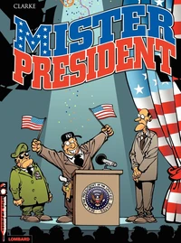 Mister President Tome 1