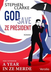God save ze Président