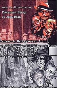 Crime & Hollywood Incorporated (1929-1951)