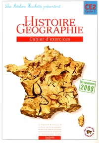 Histoire Géographie CE2 Cycle 3, Cahier d'exercices