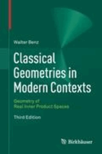 Classical Geometries in Modern Contexts - Geometry of Real Inner Product Spaces.