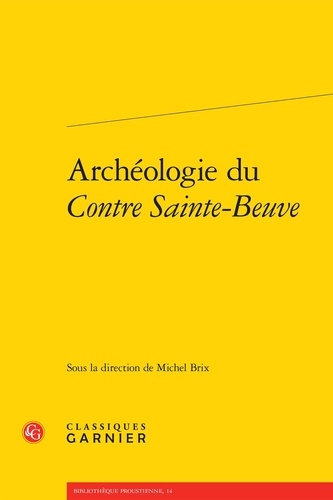 Archéologie du Contre Sainte-Beuve