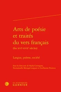 Arts de poésie et traités du vers français (fin XVIe-XVIIe siècles)